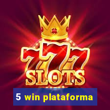 5 win plataforma